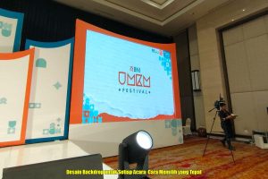 Desain Backdrop untuk Setiap Acara: Cara Memilih yang Tepat