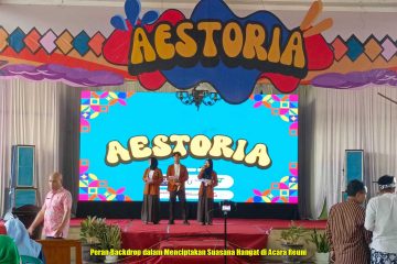 Peran Backdrop dalam Menciptakan Suasana Hangat di Acara Reuni