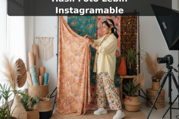 Tips Menata Backdrop Agar Hasil Foto Lebih Instagramable