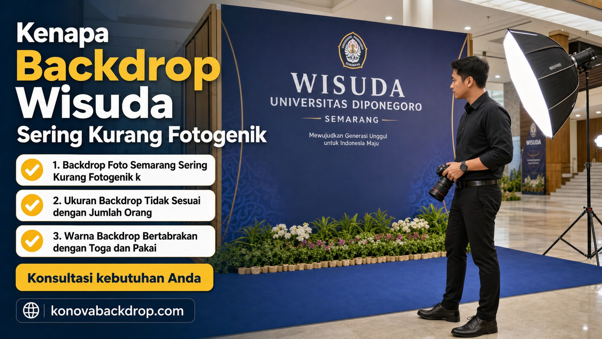 backdrop pernikahan Semarang - Kenapa Backdrop Wisuda Sering Kurang Fotogenik