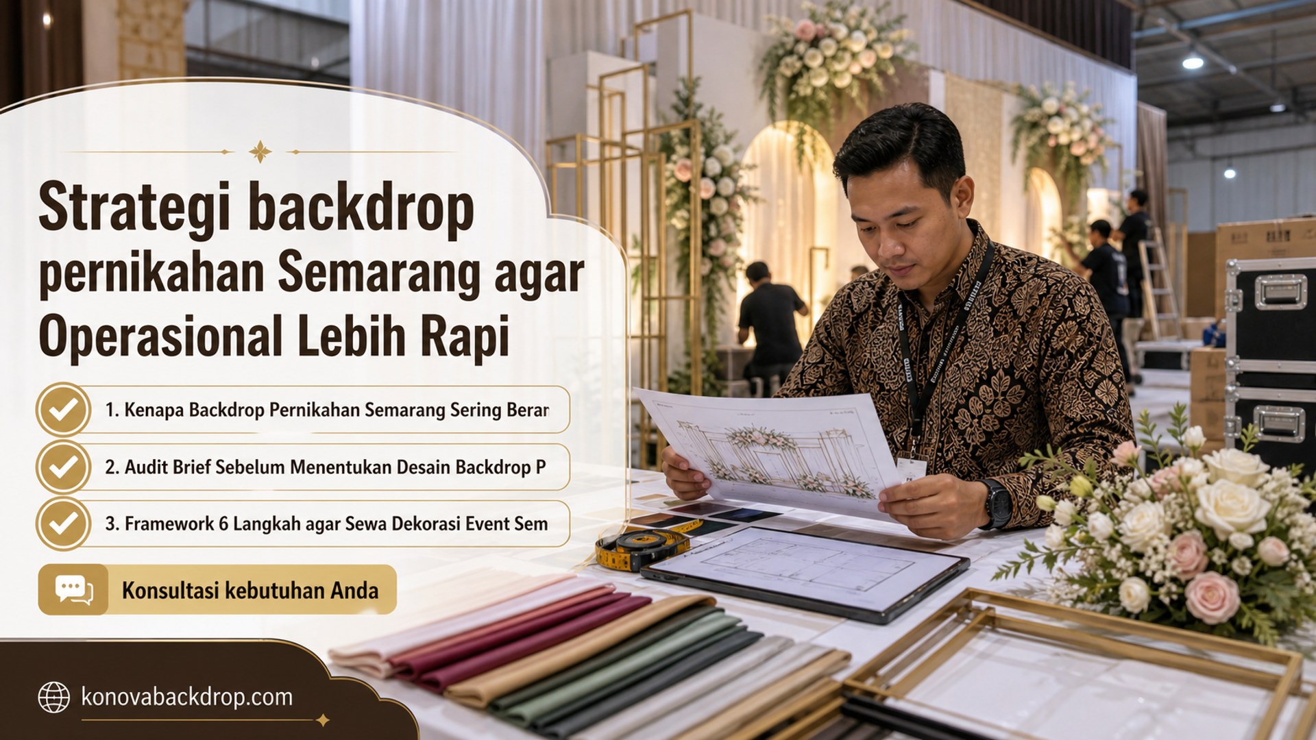 Strategi backdrop pernikahan Semarang agar Operasional Lebih Rapi
