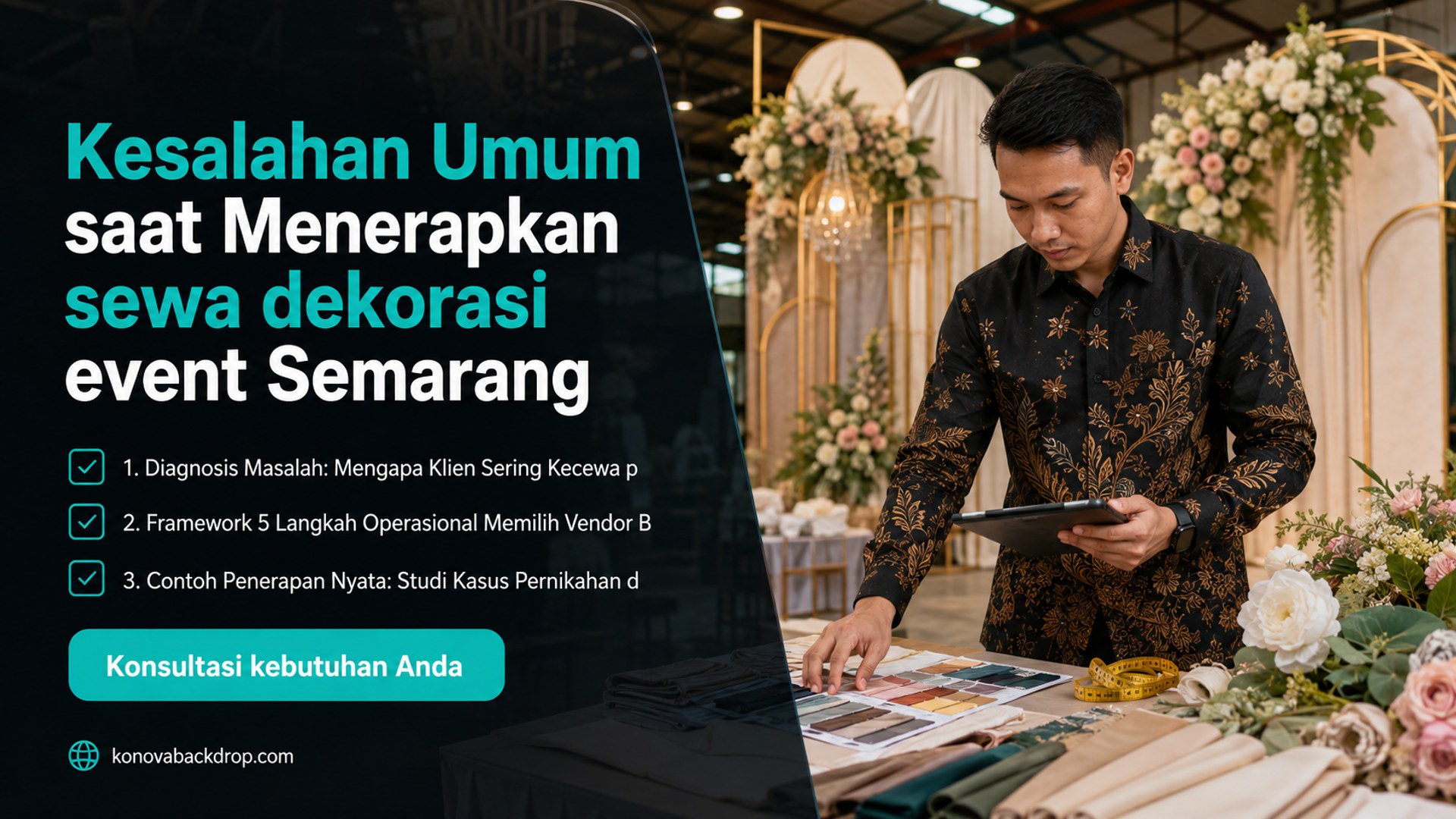 backdrop pernikahan Semarang - Kesalahan Umum saat Menerapkan sewa dekorasi event Semarang